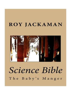 cover image of Science Bible--The Baby's Manger